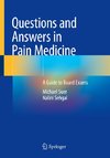 Questions and Answers in Pain Medicine