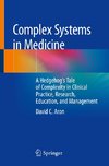 Complex Systems in Medicine