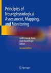 Principles of Neurophysiological Assessment, Mapping, and Monitoring