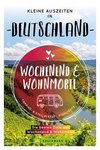 Wochenend & Wohnmobil Kleine Auszeiten in Deutschland