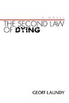 The Second Law of Dying