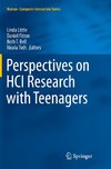 Perspectives on HCI Research with Teenagers