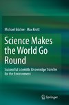 Science Makes the World Go Round