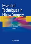 Essential Techniques in Elbow Surgery