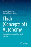 Thick (Concepts of) Autonomy