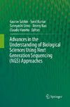 Advances in the Understanding of Biological Sciences Using Next Generation Sequencing (NGS) Approaches