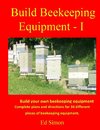 Build Beekeeping Equipment - I