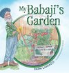 My Babaji's Garden