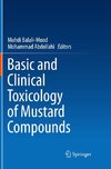 Basic and Clinical Toxicology of Mustard Compounds