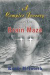 A Complex Journey  - Brain Maze