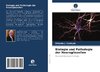 Biologie und Pathologie der Neurogliazellen