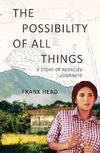 The Possibility of All Things