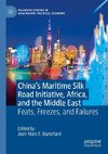 China's Maritime Silk Road Initiative, Africa, and the Middle East