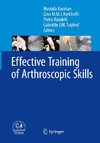 Effective Training of Arthroscopic Skills