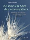 Die spirituelle Seite des Immunsystems