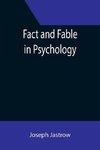 Fact and Fable in Psychology