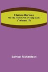 Clarissa Harlowe; or the history of a young lady (Volume II)