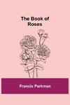 The Book of Roses