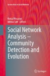 Social Network Analysis - Community Detection and Evolution