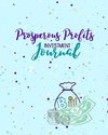 Prosperous Profits Investment Journal