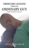 Ordinary Lessons from an Ordinary Guy
