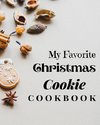 My Favorite Christmas Cookie Cookbook