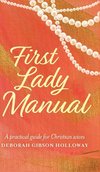 First Lady Manual