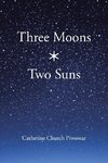 Three Moons * Two Suns