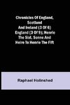 Chronicles of England, Scotland and Ireland (3 of 6)