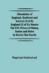 Chronicles of England, Scotland and Ireland (3 of 6)