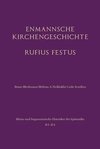 Enmannsche Kirchengeschichte. Rufius Festus