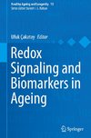 Redox Signaling and Biomarkers in Ageing