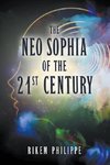 The Neo-Sophia of the 21st Century