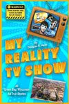 My Reality TV Show