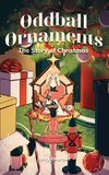 Oddball Ornaments