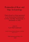 Postmedieval Boat and Ship Archaeology