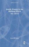 Jewish Women in the Medieval World