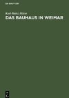 Das Bauhaus in Weimar