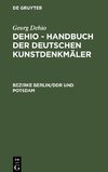 Dehio - Handbuch der deutschen Kunstdenkmäler, Bezirke Berlin/DDR und Potsdam
