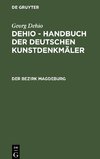 Dehio - Handbuch der deutschen Kunstdenkmäler, Der Bezirk Magdeburg