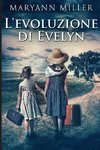 L'evoluzione di Evelyn