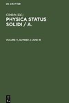 Physica status solidi / A., Volume 11, Number 2, June 16
