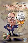 Culture Africaine  - LE RETOUR   - Le gâteau de retour - Celso Salles - 2ème Edition