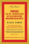(My Version) Proposed- 1619-1850 - Seventeeth Century Best Black Cooks on Three Underground Railroad Routes