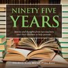 Ninety Five Years