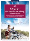 KOMPASS Radreiseführer Ostseeküstenradweg Schleswig Holstein