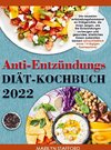 Anti-Entzündungs-Diät-Kochbuch 2022