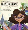Tales of a Traveling Nurse