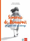 Simone de Beauvoir, une jeune fille qui dérange
