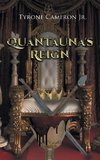 Quantauna's Reign